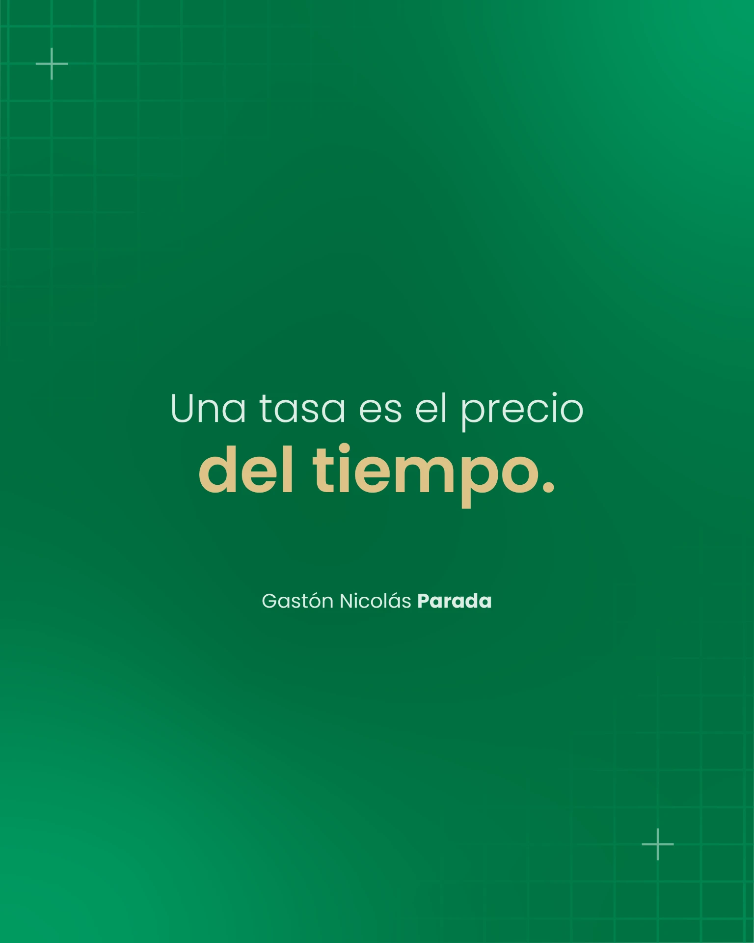 Placa verde: Una tasa es el precio del tiempo